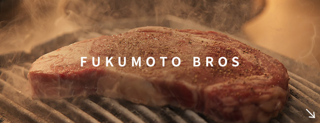 FUKUMOTO BROS